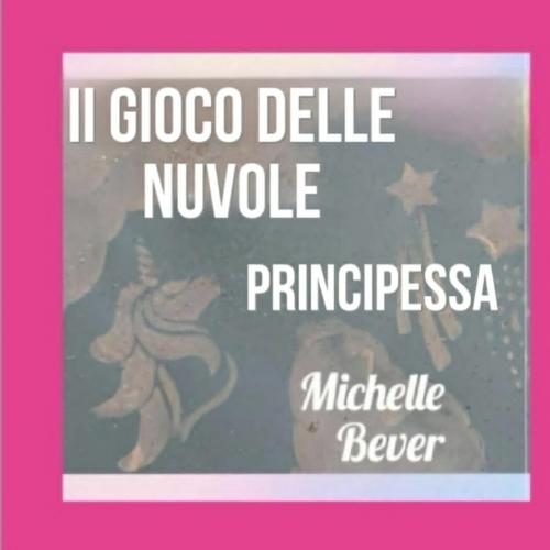 Il Gioco delle Nuvole: Principessa