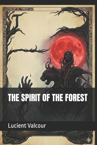 The Spirit of the Forest