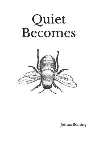 Quiet Becomes