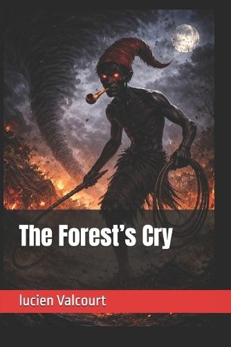 The Forest's Cry