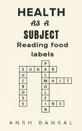 Health as a Subject: Reading Food Labels
