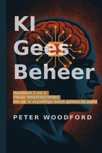 KI Gees Beheer: Hoofstuk 1 en 2. Fiksie WAARSKUWING om op 'n vrywillige basis gelees te word