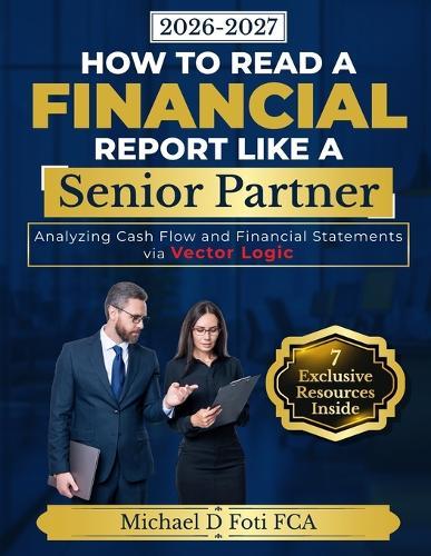 How to Read a Financial Report Like a Senior Partner: Analyzing Cash Flow and Financial Statements via Vector Logic