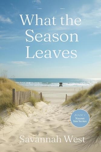 What the Season Leaves: A Cape Cod Summer Romance