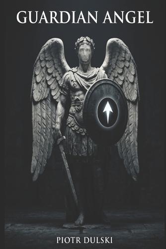 Guardian Angel: A Psychological Thriller