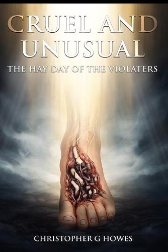 Cruel and Unusual: ""The Heyday of the Violators""
