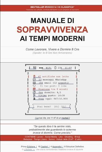 Manuale Di Sopravvivenza AI Tempi Moderni: Come Lavorare, Vivere e Dormire 8 Ore