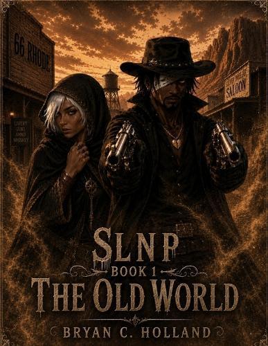 Slnp: Book 1 The Old World