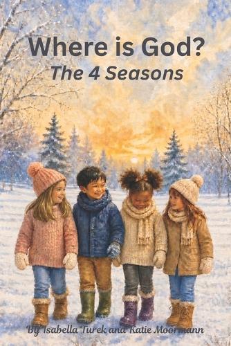 Where is God?: The 4 Seasons