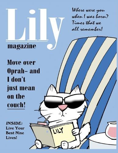 The LILY Magazine: A TEN CATS publication
