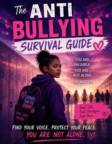 The Anti Bullying in School Guide: Bullying Prevention Handbook