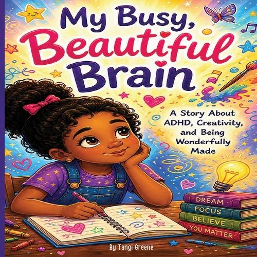 My Busy, Beautiful Brain: For Parents & Caregivers