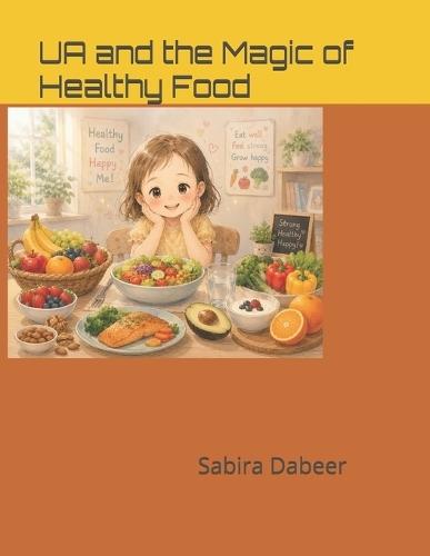 UA and the Magic of Healthy Food
