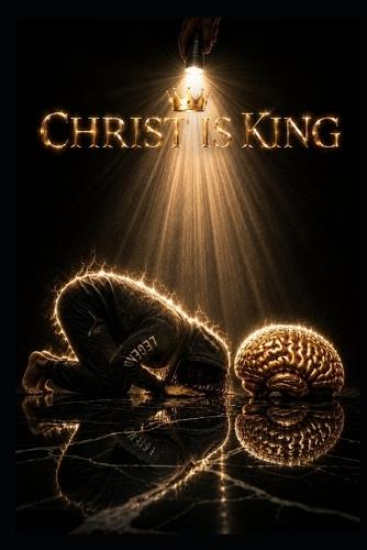 Christ Is King: A Picturebook