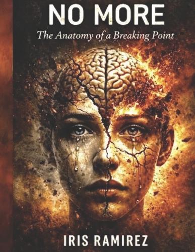 No More: The Anatomy of a Breaking Point