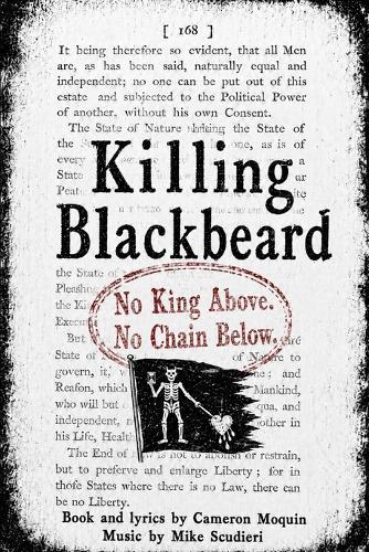 Killing Blackbeard: No King Above. No Chain Below.