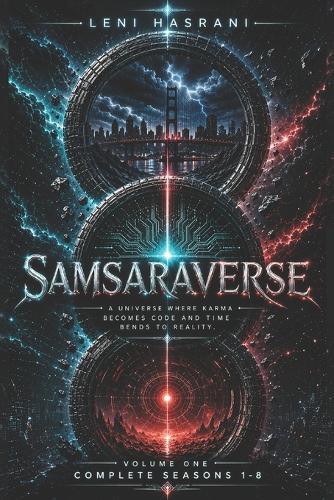 Samsaraverse: Volume One: The Complete Seasons 1-8 (Black & White Edition)