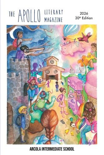 The Apollo Literary Magazine: 30th Edition, 2026