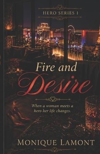 Fire and Desire (Discreet): Hero Series