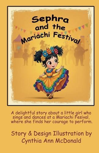 Sephra and the Mariachi Festival