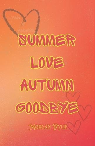 Summer Love Autumn Goodbye