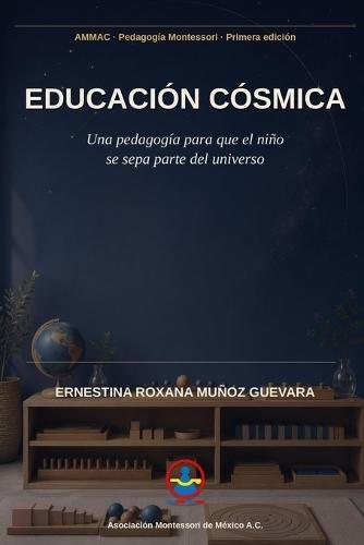 Educación Cósmica: Una pedagogía para que el niño se sepa parte del universo