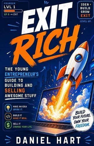 Exit Rich: Start with the end in mind