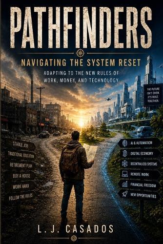 Pathfinders: Navigating the System Reset