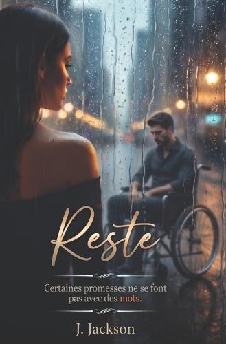 Reste: Mariage arrangé, homme brisé et amour interdit - une dark romance addictive