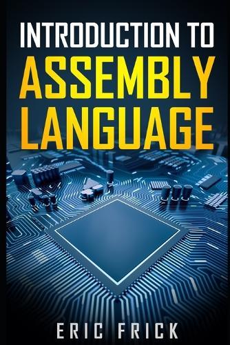 Introduction to Assembly Language