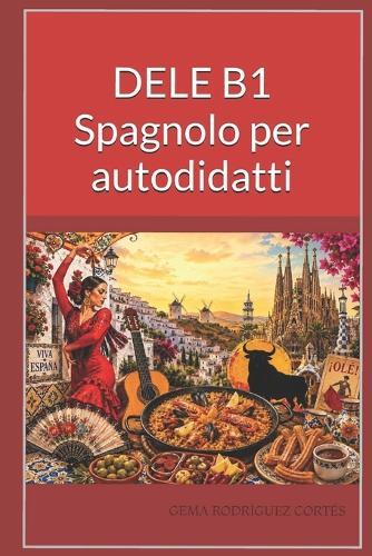 DELE B1 Spagnolo per autodidatti