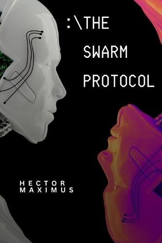 The Swarm Protocol