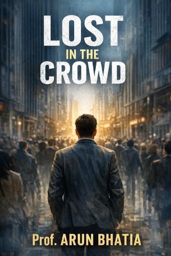 Lost in the Crowd: A Story of Struggle Within