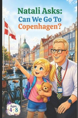 Natali Asks: Can We Go To Copenhagen?