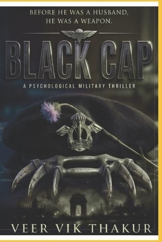 Black Cap: Before a husband, he was a weapon.