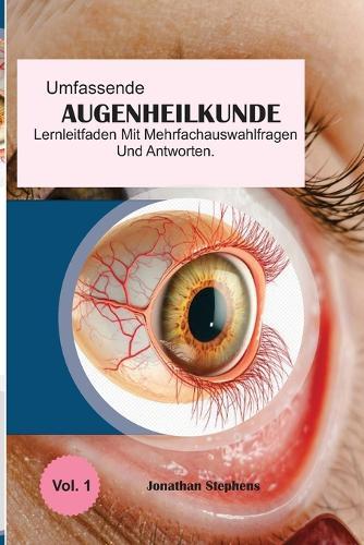 Umfassender Lernleitfaden für Multiple-Choice-Fragen und Antworten zur Augenheilkunde