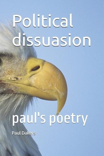 Political dissuasion: paul's poetry