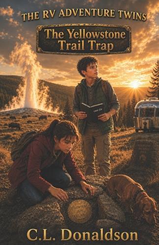 The Yellowstone Trail Trap
