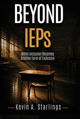 Beyond IEPs: When Inclusion Becomes Exclusion - and What Must Change