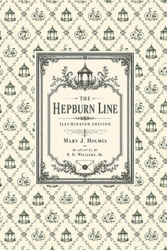 The Hepburn Line: Illuminated Edition