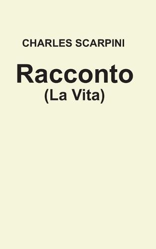 Racconto: (La vita)