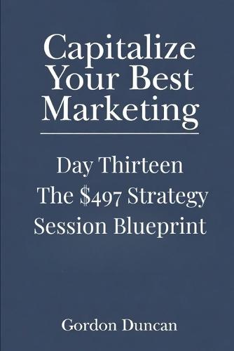 The $497 Strategy Session Blueprint