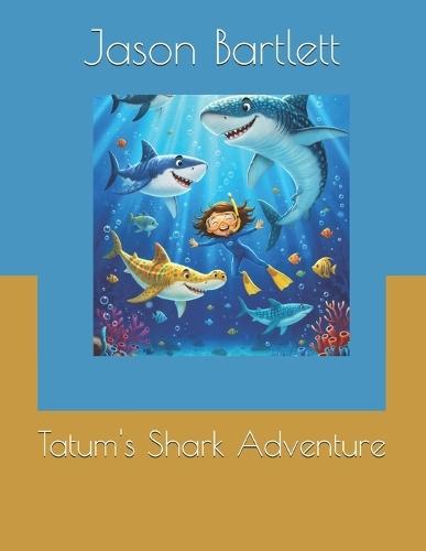 Tatum's Shark Adventure
