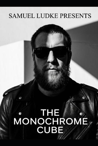 The Monochrome Cube