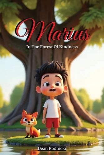 Marius: in the Forest of Kindness