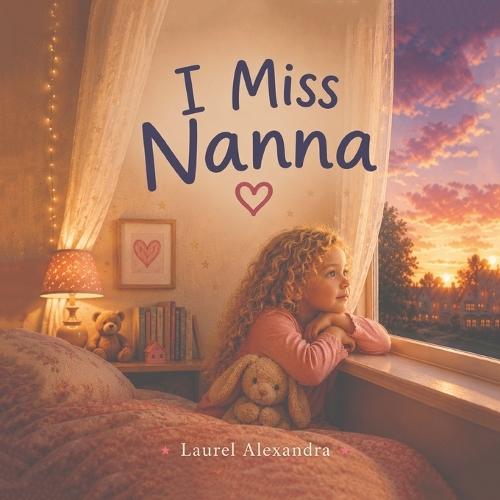 I Miss Nanna: Sometimes the people we love leave fingerprints on our hearts forever.