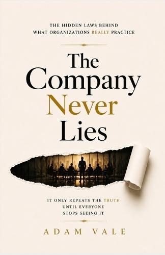 The Company Never Lies