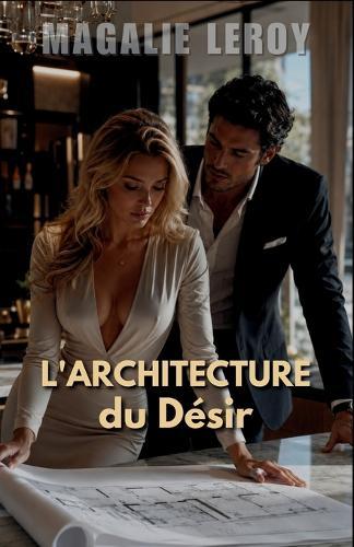 L'ARCHITECTURE du Désir