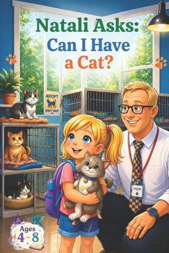 Natali Asks: Can I Have a Cat?