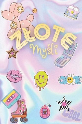 Zlote Myśli